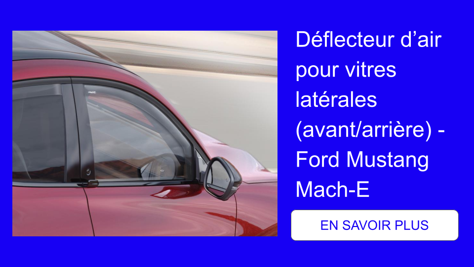 Déflecteur d’air pour vitres latérales (avant/arrière) - Ford Mustang Mach-E